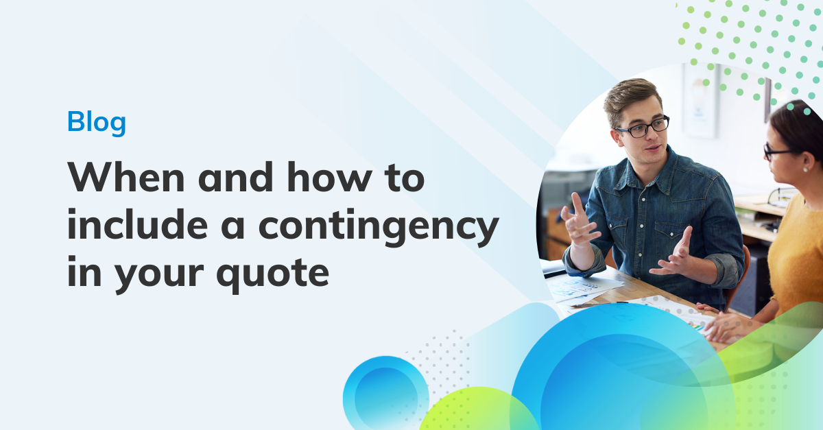 CMap | When and how to include a contingency in your quote